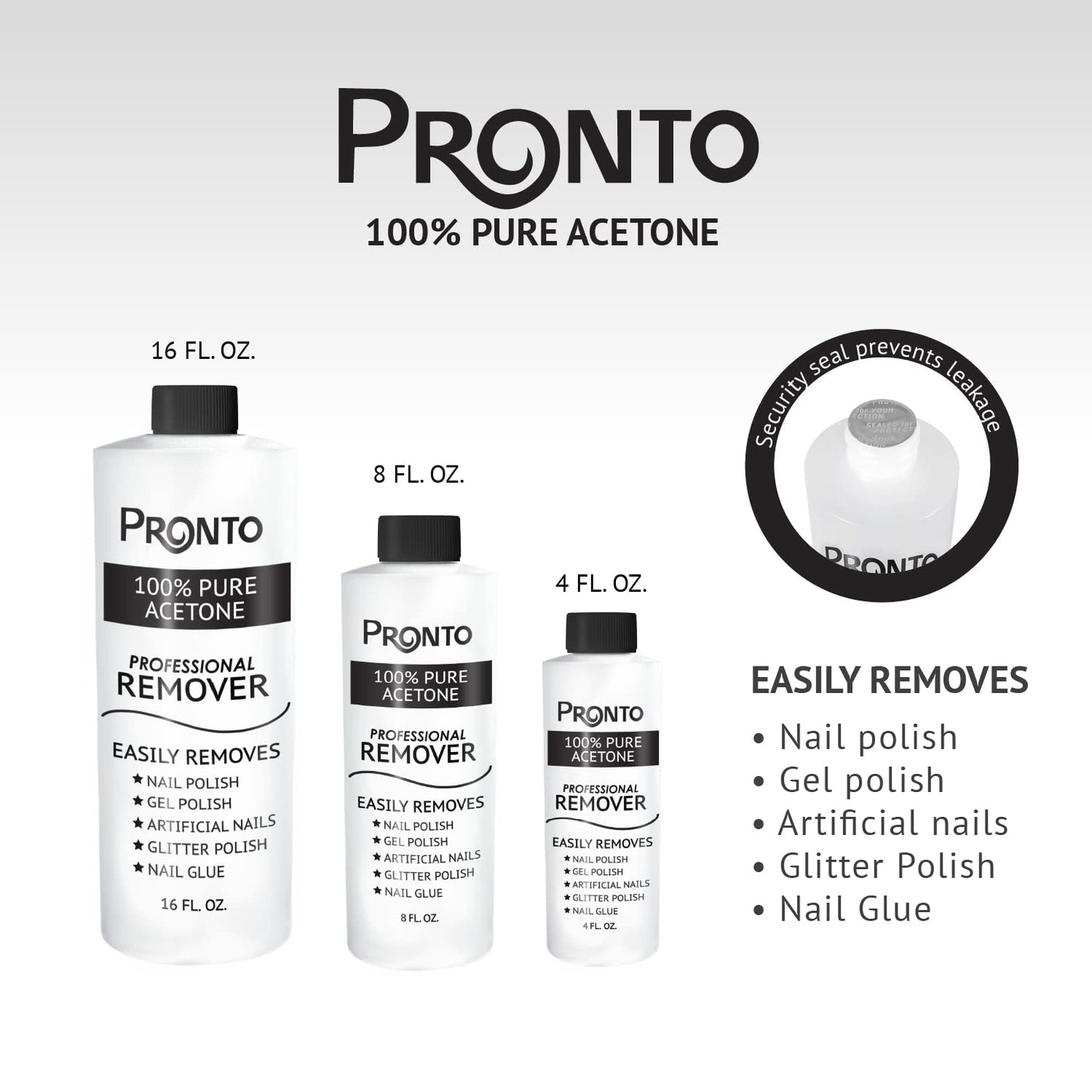 Pronto 100% Pure Acetone - Quick, Professional Nail Polish Remover - For Natural, Gel, Acrylic, Sculptured Nails (8 FL. OZ.)