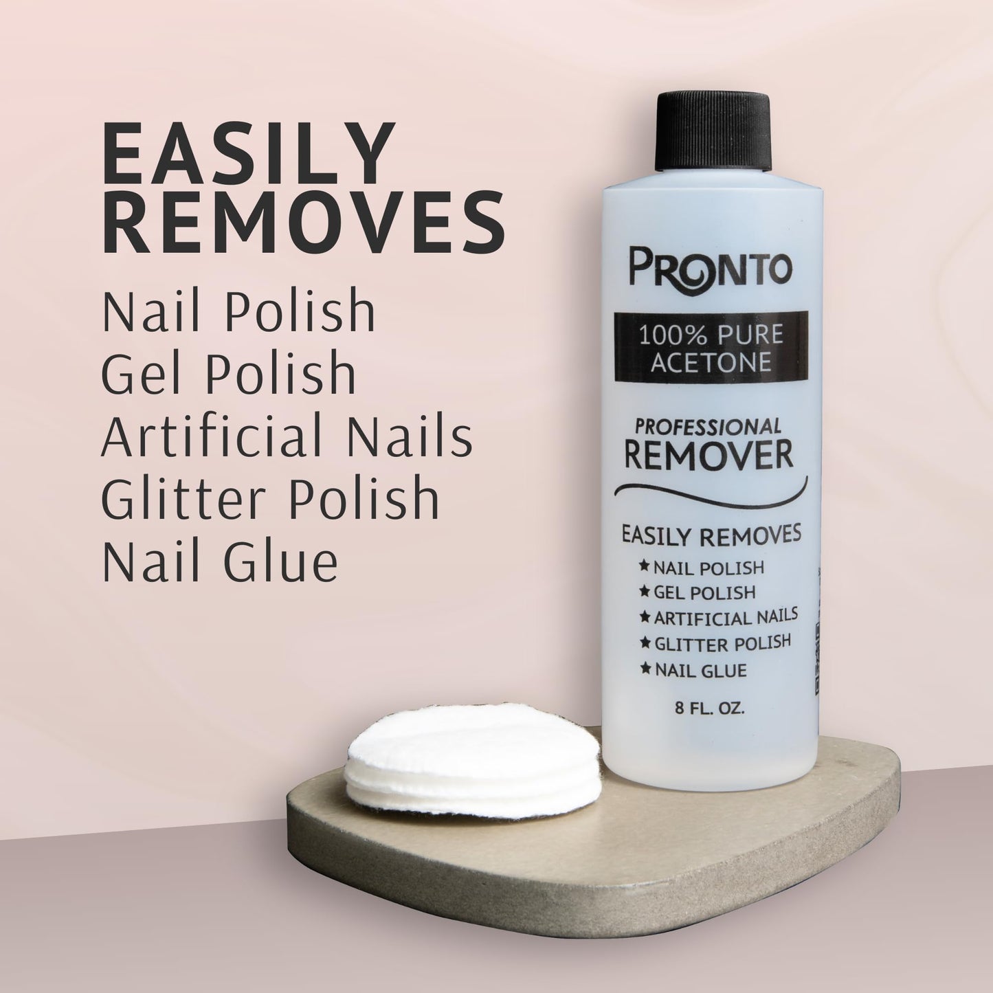 Pronto 100% Pure Acetone - Quick, Professional Nail Polish Remover - For Natural, Gel, Acrylic, Sculptured Nails (8 FL. OZ.)